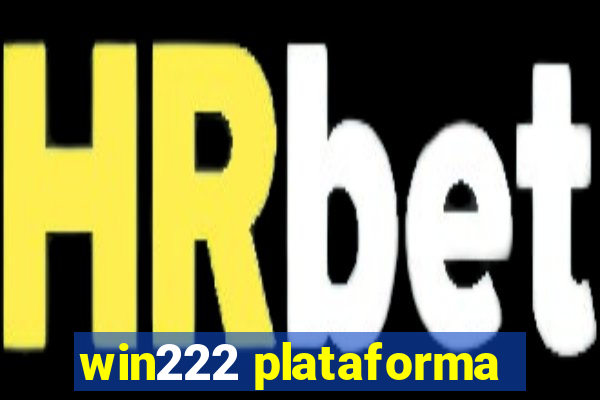 win222 plataforma